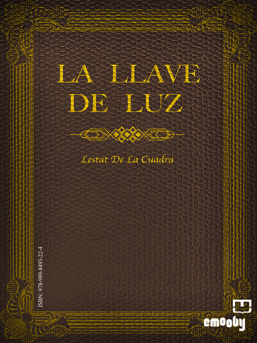 Title details for La Llave De Luz by Lestat De La Cuadra - Available
